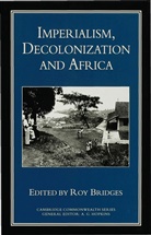 Roy Bridges, Bridges Roy, Bridges, R Bridges, R. Bridges - Imperialism, Decolonization and Africa