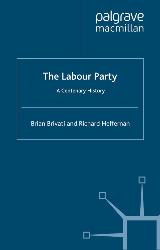 Brivati Brian, Brian Heffernan Brivati, BRIVATI BRIAN HEFFERNAN RICHARD, Brivati, B Brivati, … - Labour Party 1900-2000