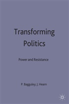 Bagguley, Paul Hearn Bagguley, S Roseneil, S. Roseneil, Kenneth A Loparo, Bagguley... - Transforming Politics