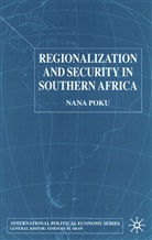 N Poku, N. Poku, Nana Poku, Nana K. Poku - Regionalization and Security in Southern Africa