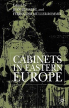 Blondel, J Blondel, J. Blondel, Jean Blondel, Jean Muller-Rommel Blondel, F. Muller-Rommel... - Cabinets in Eastern Europe