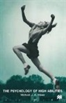Michael J. A. Howe, Michael J.a. (University of Exeter) Howe - Psychology of High Abilities