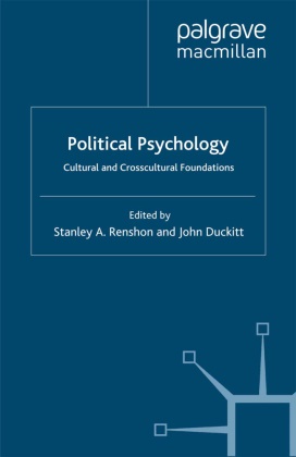 Stanley A. Duckitt Renshon, Stanley Allen Duckitt Renshon, Stanley Duckitt Renshon, Duckitt, Duckitt, … - Political Psychology Cultural and Crosscultural Foundations