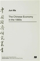 J Ma, J. Ma, Jun Ma - Chinese Economy in the 1990s