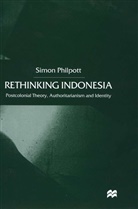 PHILPOTT, S Philpott, S. Philpott, Simon Philpott, PHILPOTT SIMON - Rethinking Indonesia