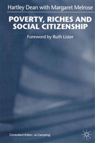 Jo Campling, H Dean, H. Dean, Hartley Dean, Hartley Melrose Dean, M. Melrose... - Poverty, Riches and Social Citizenship