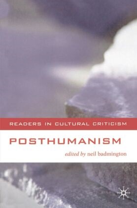 Neil Badmington, Professor Neil (Cardiff University Badmington, Neil Badmington - Posthumanism