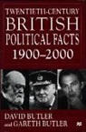 D Butler, D. Butler, David Butler, David Butler Butler, Gareth Butler, BUTLER DAVID BUTLER GARETH - Twentieth-Century British Political Facts, 1900-2000
