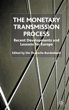 Deutsche Hermann Bundesbank, None, Bundesbank, D Bundesbank, D. Bundesbank, Deutsche Bundesbank... - Monetary Transmission Process