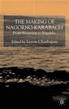 Levon Chorbajian, L. Chorbajian, Levon Chorbajian - Making of Nagorno-Karabagh