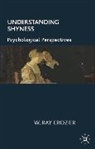 Ray Crozier, W. Ray Crozier, W.ray Crozier - Understanding Shyness