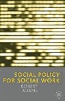 ROBERT ADAMS, Jo Campling, J Campling, Jo Campling - Social Policy for Social Work