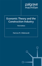 P Hillebrandt, P. Hillebrandt, Patricia M. Hillebrandt, Patricia M. (Senior Researc Hillebrandt - Economic Theory and the Construction Industry