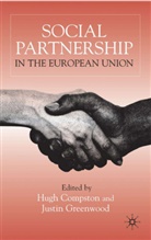 Hugh Greenwood Compston, COMPSTON HUGH GREENWOOD JUSTIN, Compston, H Compston, H. Compston, Hugh Compston... - Social Partnership in the European Union
