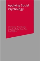 Joh Kremer, John Kremer, John Sheehy Kremer, Orla Mulddon, Orla Muldoon, Jacqueline Reilly... - Applying Social Psychology