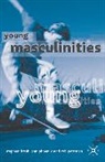 Stephe Frosh, Stephen Frosh, Stephen Phoenix Frosh, FROSH STEPHEN PHOENIX ANN PATTMA, Rob Pattman, An Phoenix... - Young Masculinities