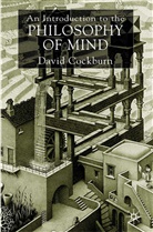 Cockburn, D Cockburn, D. Cockburn, David Cockburn - Introduction to the Philosophy of Mind