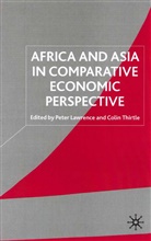 Esrc Development Economics Study Group, John Hoffman, Bradley Lawrence, Peter Thirtle Lawrence, Lawrence, P Lawrence... - Africa and Asia in Comparative Economic Perspective