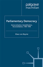 K Beyme, K. Beyme, K. von Beyme, Klaus von Beyme, BEYME KLAUS VON, Beyrne - Parliamentary Democracy
