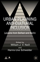 William J. V. Schwedler Neill, William J.v. Schwedler Neill, William Schwedler Neill, NEILL WILLIAM J V SCHWEDLER HAN, Neill, W Neill... - Urban Planning and Cultural Inclusion