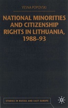 V Popovski, V. Popovski, Vesna Popovski - National Minorities and Citizenship Rights in Lithuania, 1988-93