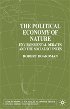 R Boardman, R. Boardman, Robert Boardman - Political Economy of Nature
