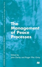 Darby, John Darby, John Macginty Darby, Roger Mac Ginty, Kenneth A Loparo, J Darby... - Management of Peace Processes