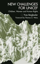 Y Beigbeder, Y. Beigbeder, Yves Beigbeder - New Challenges for Unicef