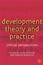 Uma Kothari, Uma Minogue Kothari, Martin Minogue, Um Kothari, Uma Kothari, MINOGUE... - Development Theory and Practice