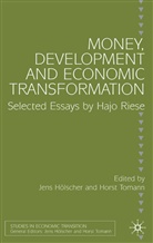 Jens Tomann Holscher, Jens Holscher, Hölscher, Hölscher, Jens Hölscher, Hors Tomann... - Money, Development and Economic Transformation