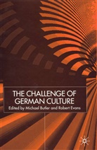 Michael Evans Butler, BUTLER MICHAEL EVANS ROBERT, Wilfried van der Will, Butler, M Butler, M. Butler... - Challenge of German Culture