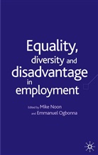 Noon, Mike Noon, Mike Ogbonna Noon, Emmanuel Ogbonna, Noon, M Noon... - Equality, Diversity and Discrimination in Employment