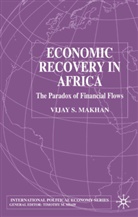 V Makhan, V. Makhan, Vijay S. Makhan - Economic Recovery in Africa