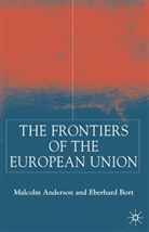 Anderson, M Anderson, M. Anderson, Malcolm Anderson, Malcolm Bort Anderson, ANDERSON MALCOLM BORT EBERHARD... - Frontiers of the European Union