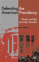 R Busby, R. Busby, Robert Busby - Defending the American Presidency
