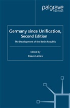 Klaus Larres, Larres Klaus, Larres, K Larres, K. Larres, Klaus Larres - Germany Since Unification