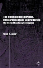 Y Akbar, Y. Akbar, Yusaf H. Akbar, AKBAR YUSAF H - Multinational Enterprise, Eu Enlargement and Central Europe