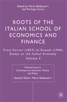 Mario Ciocca Baldassarri, Mari Baldassarri, Mario Baldassarri, Ciocca, Ciocca, P. Ciocca... - Roots of the Italian School of Economics and Finance