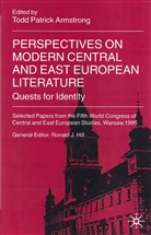 T Armstrong, T. Armstrong, Todd Armstrong, Todd Patrick Armstrong - Perspectives on Modern Central and East European Literature