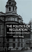 A Young, A. Young, Alison Young, Young Alison - Politics of Regulation