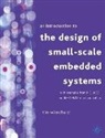 Tim Wilmshurst - An Introduction to the Design of Small-Scale Embedded Systems
