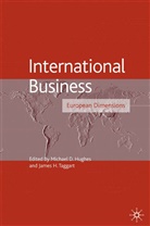 Academy of International Business, Michael D. (Professor of Business Manageme Hughes, Michael D. Taggart Hughes, HUGHES MICHAEL D PROFESSOR OF B, J. H. Taggart, Hughes... - International Business