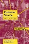 Irena Grugulis, Andrew Sturdy, Andrew Grugulis Sturdy, Hugh Willmott, Irena Gruelis, Iren Grugulis... - Customer Service