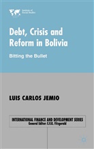 L Jemio, L. Jemio, Luis Carlos Jemio, Luis Carlos Jemio M. - Debt, Crisis Reform Bolivia