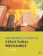 NA NA, Dr. Paul Smith, Paul Smith, Smith Paul - An Introduction to Structural Mechanics