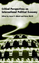 Jason P. Worth Abbott, ABBOTT JASON P WORTH OWEN, Abbott, J Abbott, J. Abbott, Jason P. Abbott... - Critical Perspectives on International Political Economy