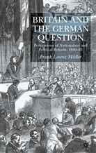 F. Muller, Frank Lorenz Muller, F Müller, F. Müller - Britain and the German Question