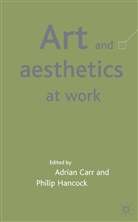 Adrian N. Hancock Carr, Richard Marggraf Turley, Carr, A Carr, A. Carr, Adrian Carr... - Art and Aesthetics At Work