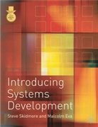 Malcolm Eva, Malcom Eva, Stev Skidmore, Steve Skidmore, Steve Eva Skidmore - Introducing Systems Development