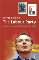 Steven Fielding, Fielding Steven - The Labour Party